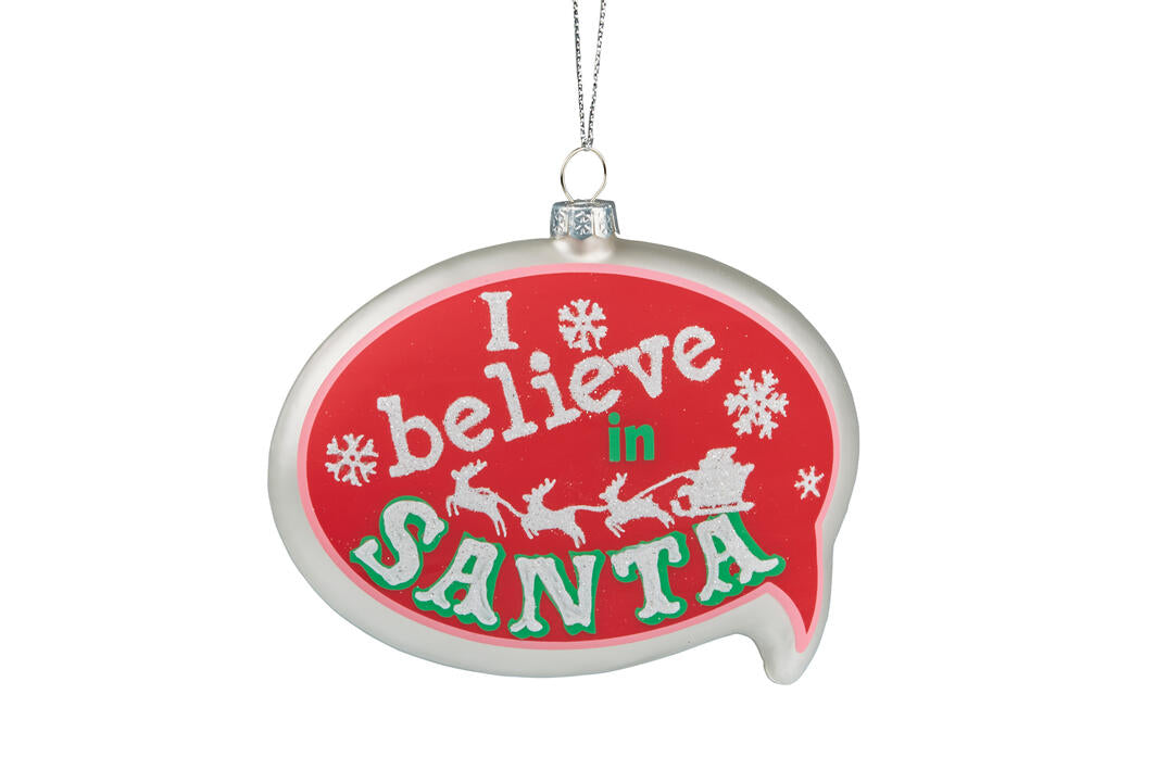 Santa Speech Bubble Decoration -"I Believe In Santa"