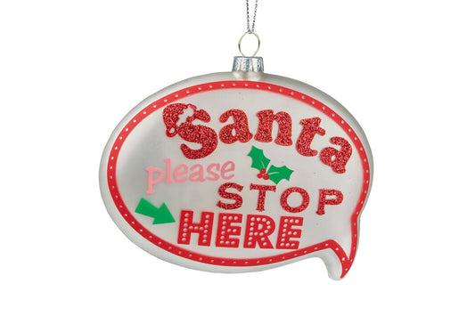 Santa Speech Bubble Decoration -"Santa Stop Here"